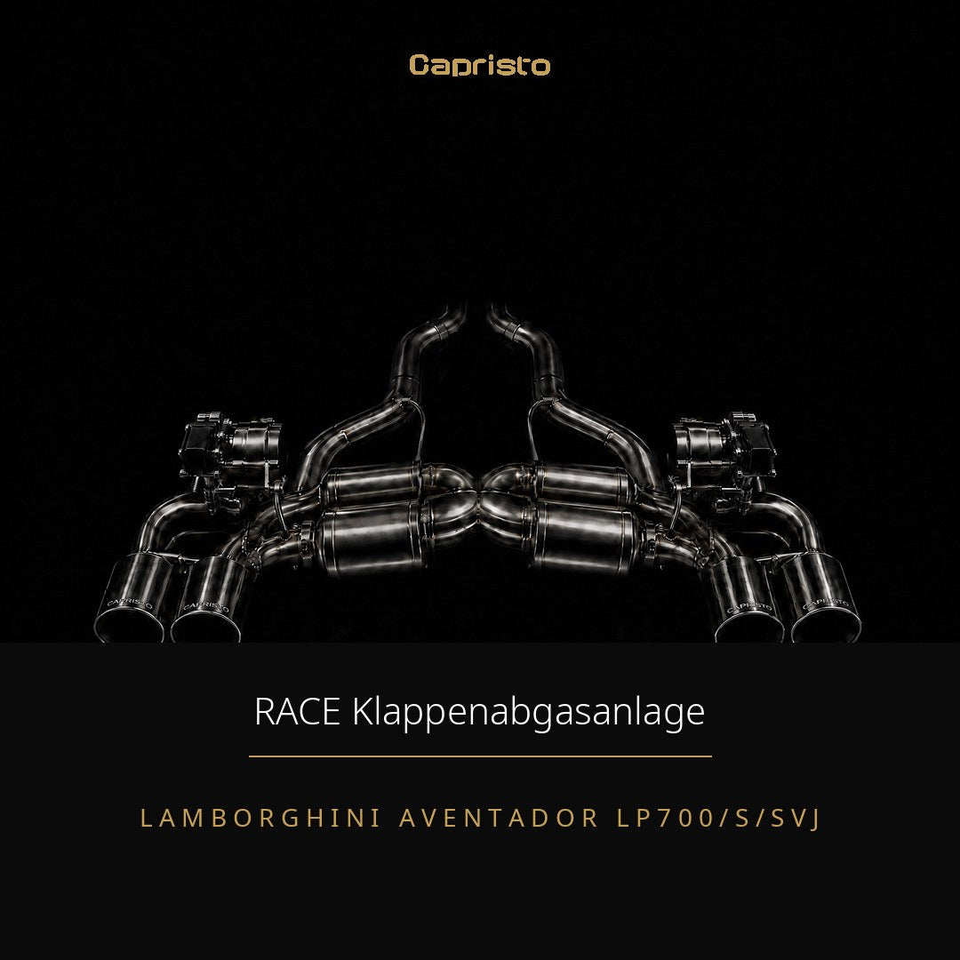 RACE Capristo Klappenabgasanlage – Lamborghini Aventador LP700/S/SVJ