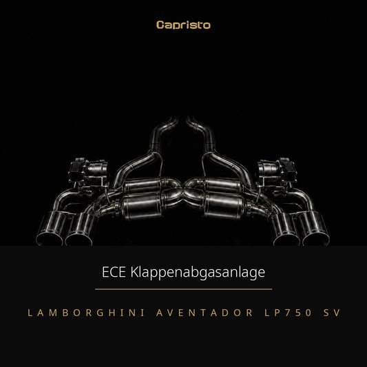 ECE Capristo Klappenabgasanlage – Lamborghini Aventador LP750 SV