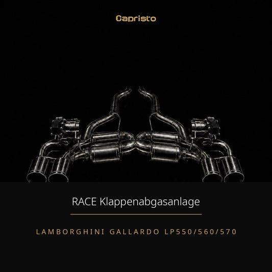 RACE Capristo Klappenabgasanlage ohne Kats – Lamborghini Gallardo LP550/560/570