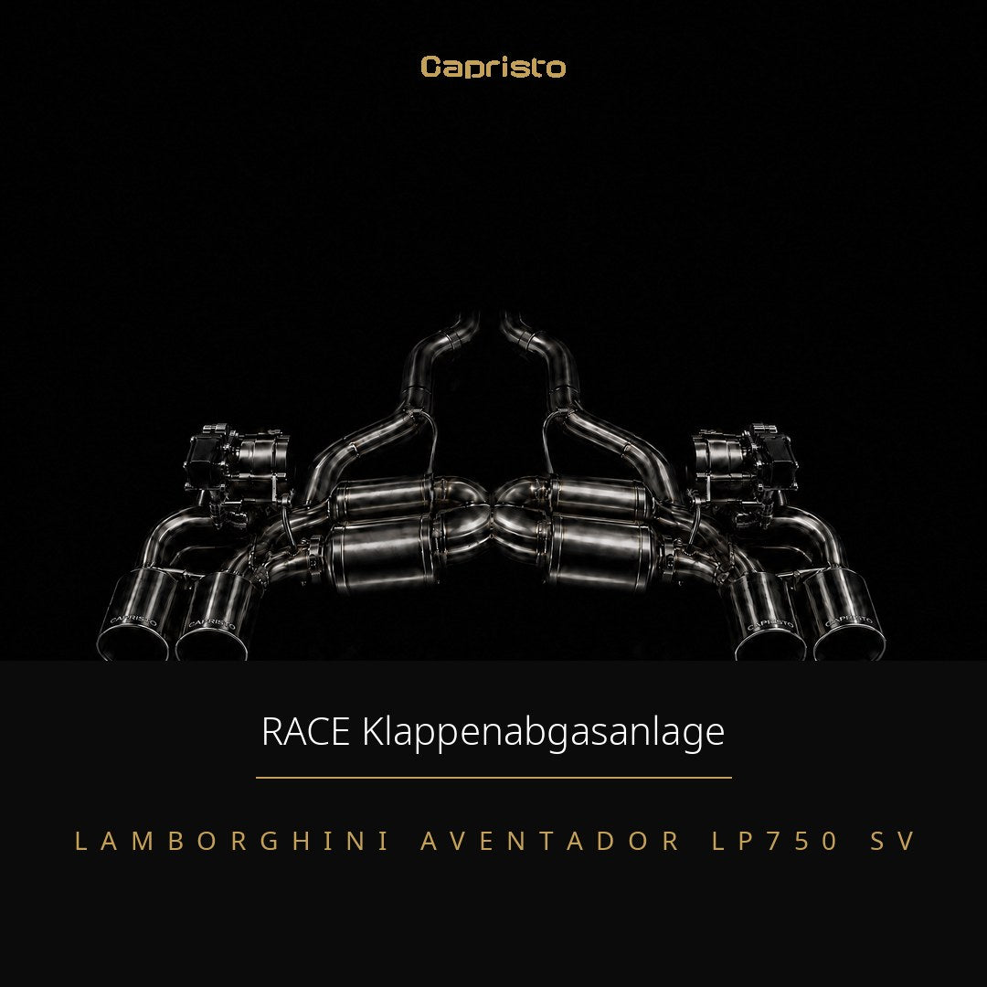 RACE Capristo Klappenabgasanlage – Lamborghini Aventador LP750 SV